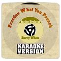Practice What You Preach (In the Style of Barry White) [Karaoke Version] - Single专辑