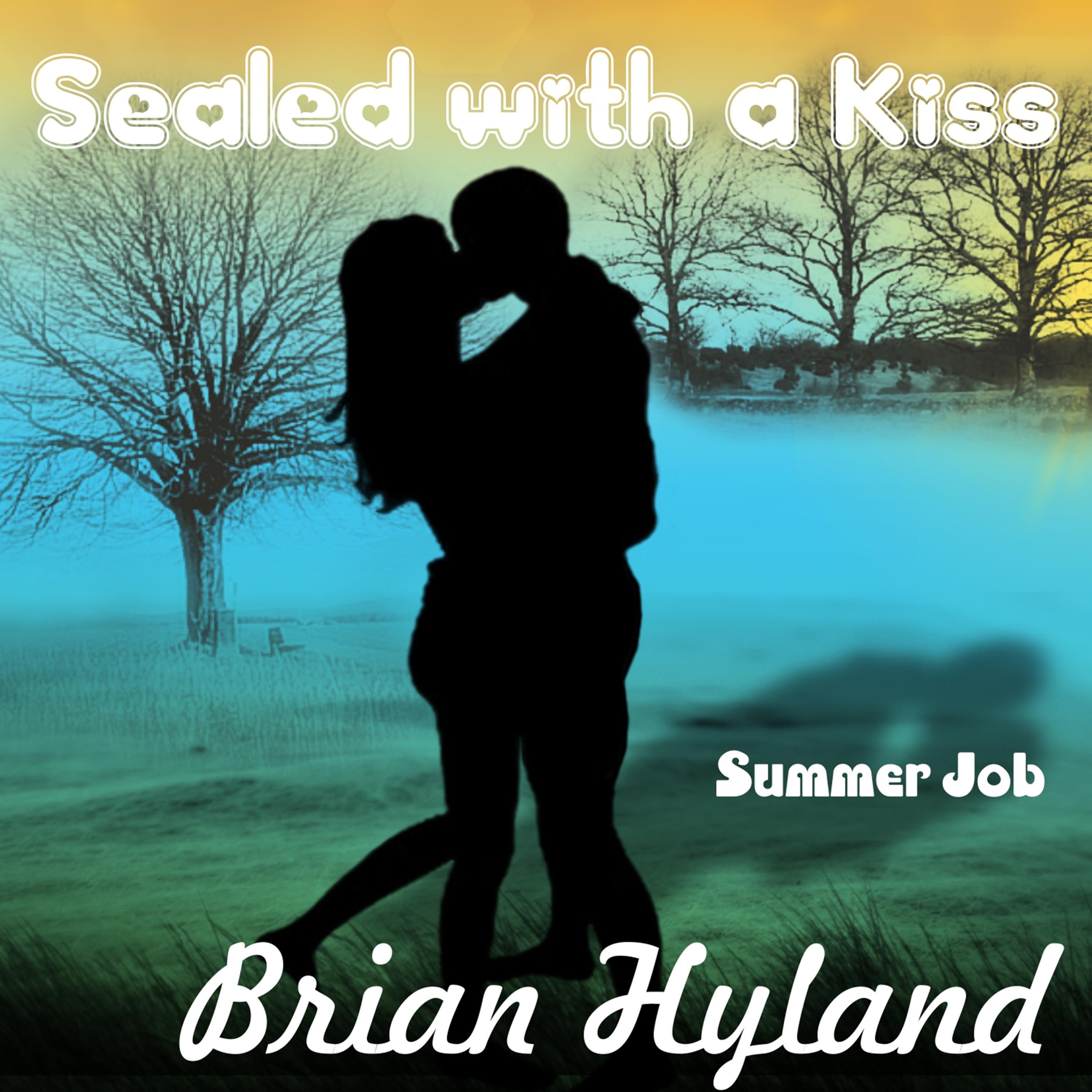 Sealed with a Kiss