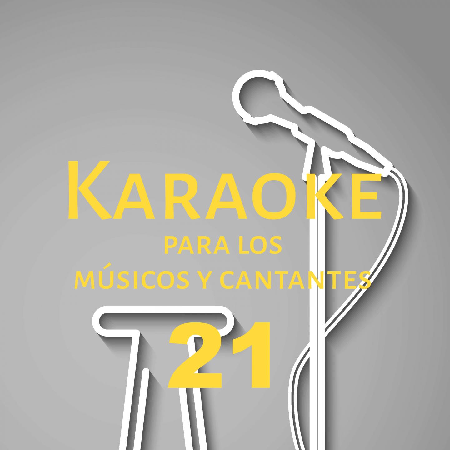 Karaoke para los músicos y cantantes, Vol. 21专辑