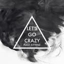 Let's Go Crazy专辑