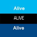 Alive ALIVE Alive