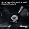 Jesse Voorn - Magic Is All Around (Reza Dub)