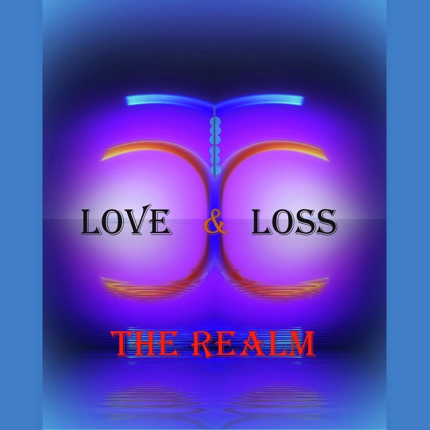 Love and Loss