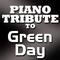 Green Day Piano Tribute EP专辑