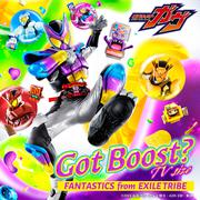 Got Boost？ TV size（『仮面ライダーガヴ』主題歌）