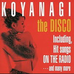 KOYANAGI the DISCO专辑