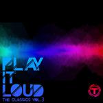 Play It Loud!: The Classics, Vol. 3专辑