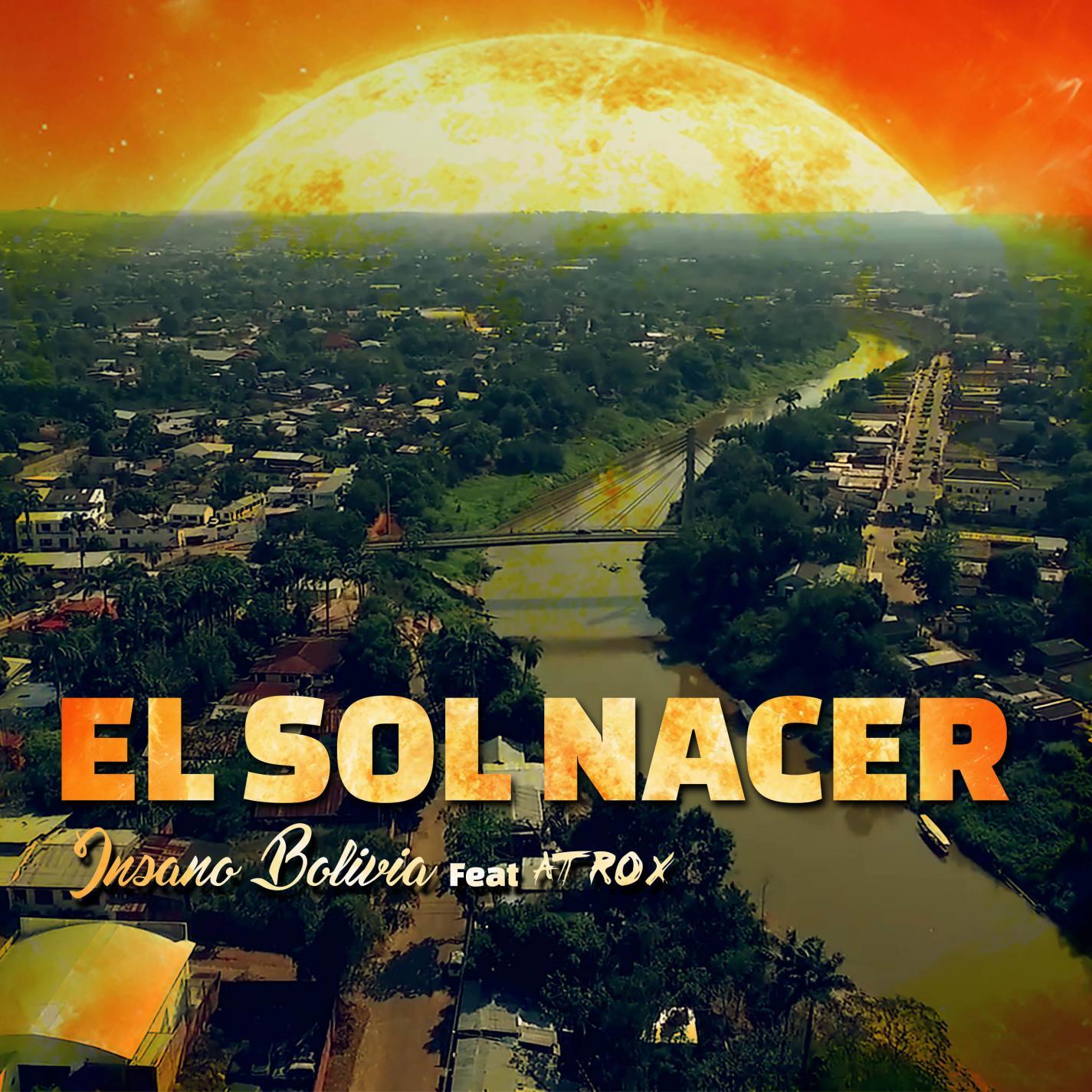 El Sol Nacer (feat. Atrox)