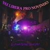 DJ ANDRE DA ZN - VAI LIBERA PRO NOVINHO