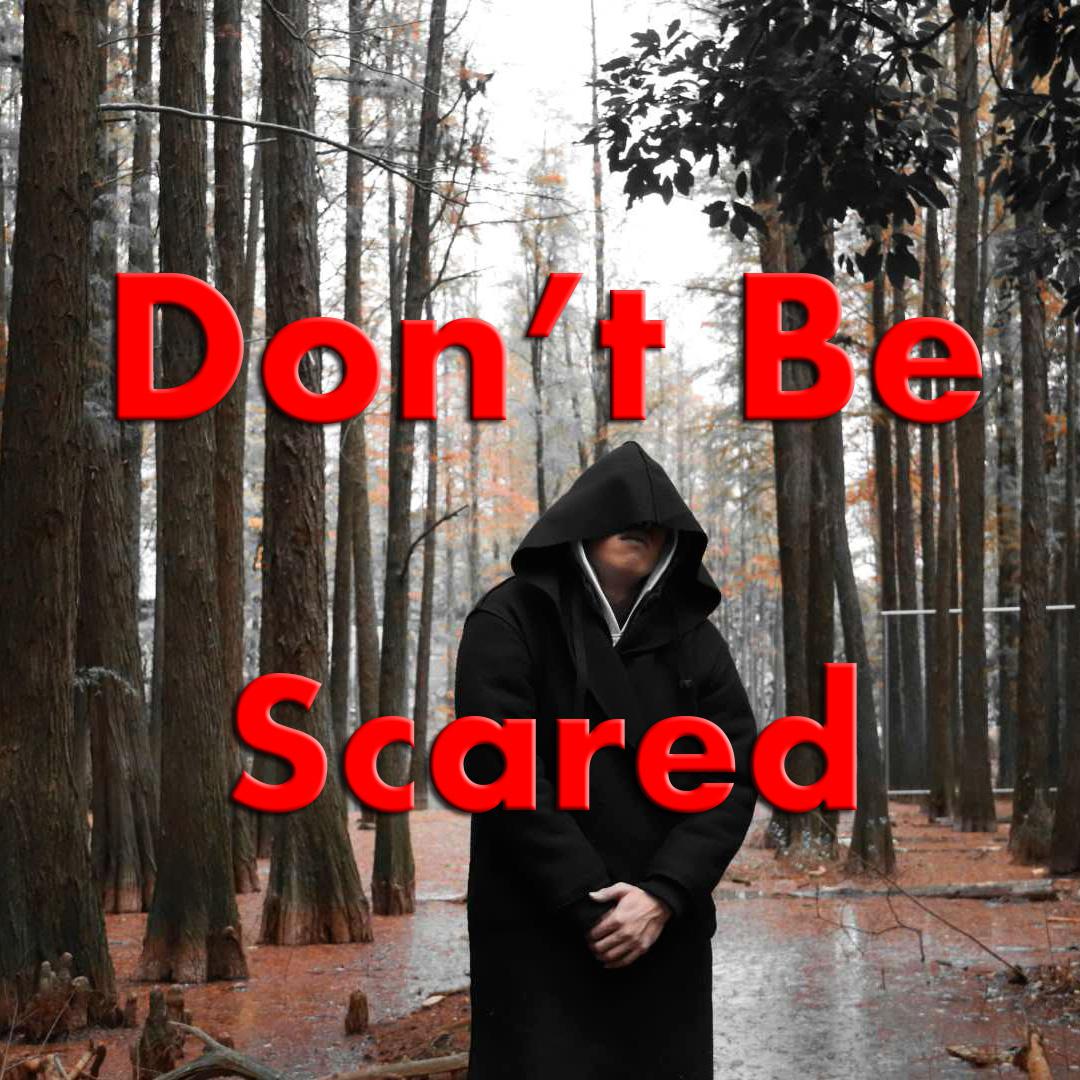 Don't Be Scared专辑