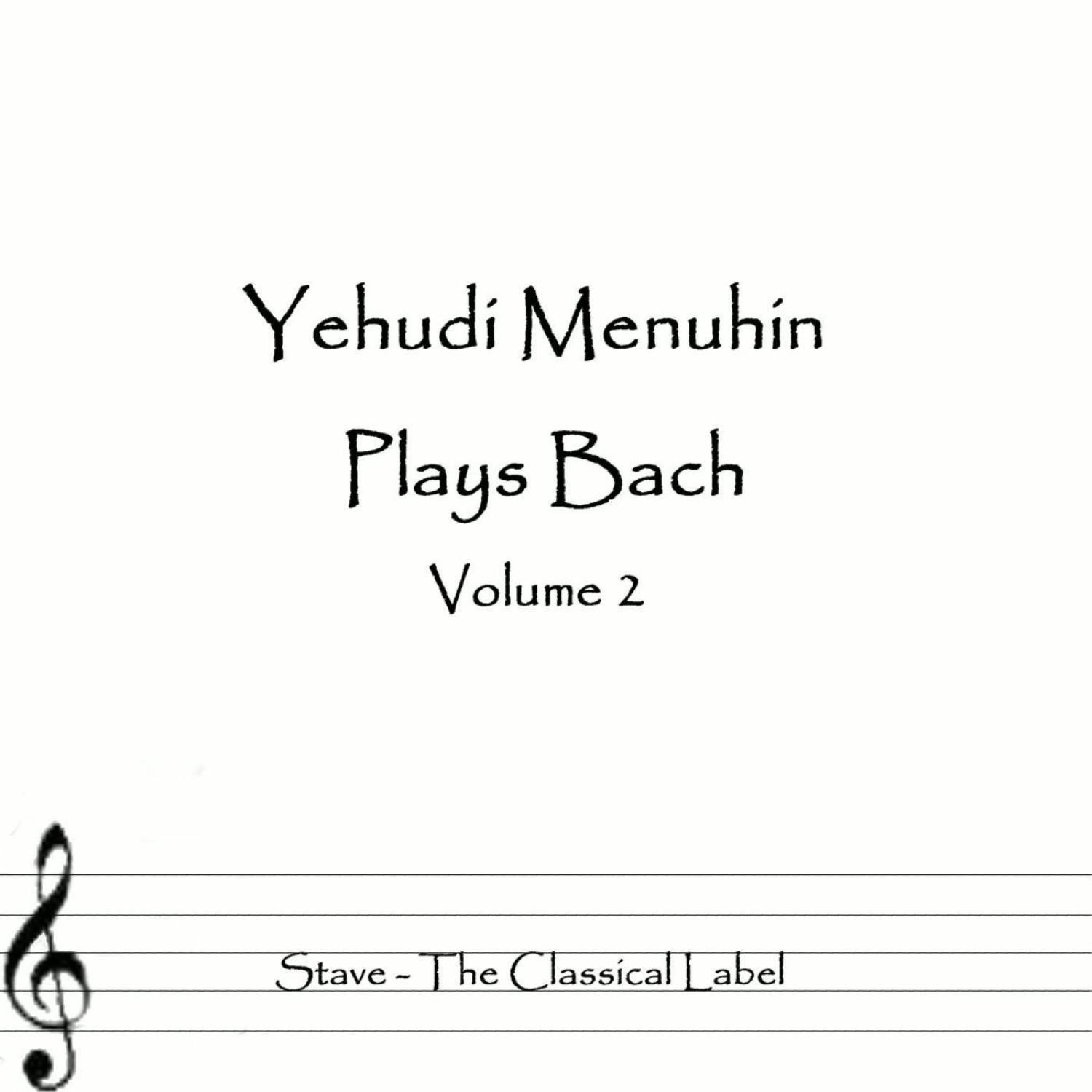 Bach By Menuhin Vol 2专辑