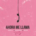 Ahora Me Llama (Remix)专辑