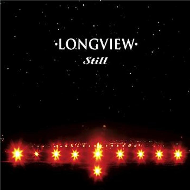 Longview - Still - Album Version