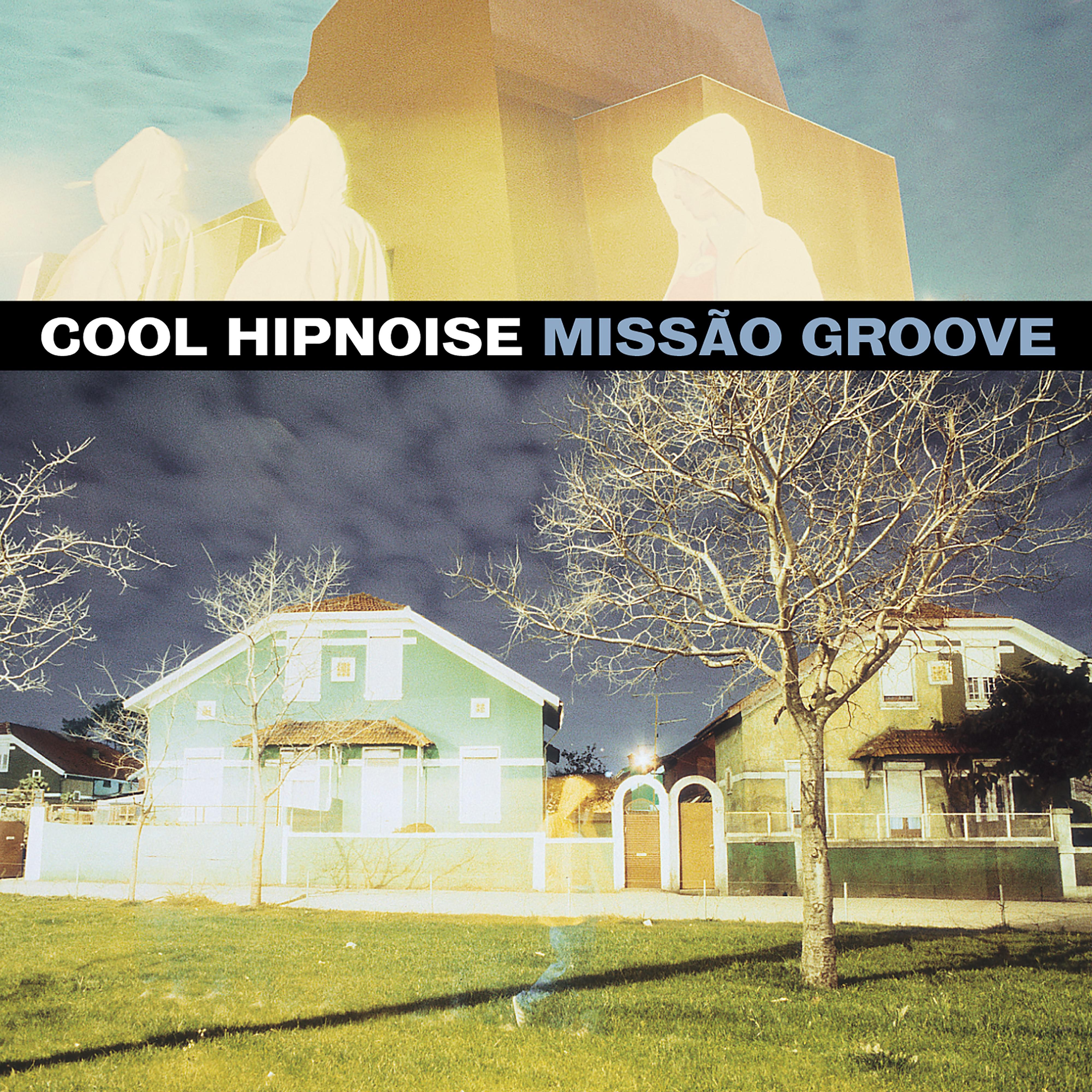 Cool Hipnoise - Cadê Macê