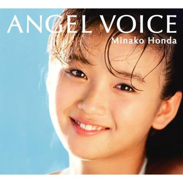 ANGEL VOICE - 本田美奈子（ほんだみなこ，Honda Minako） - 专辑