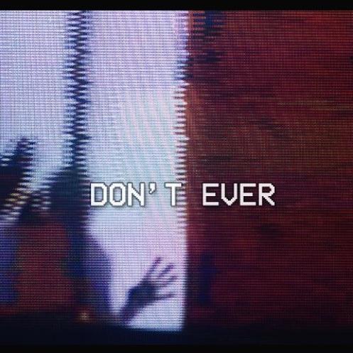 Don't Ever专辑