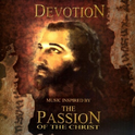 Devotion: Music Inspired By The Passion Of The Christ专辑