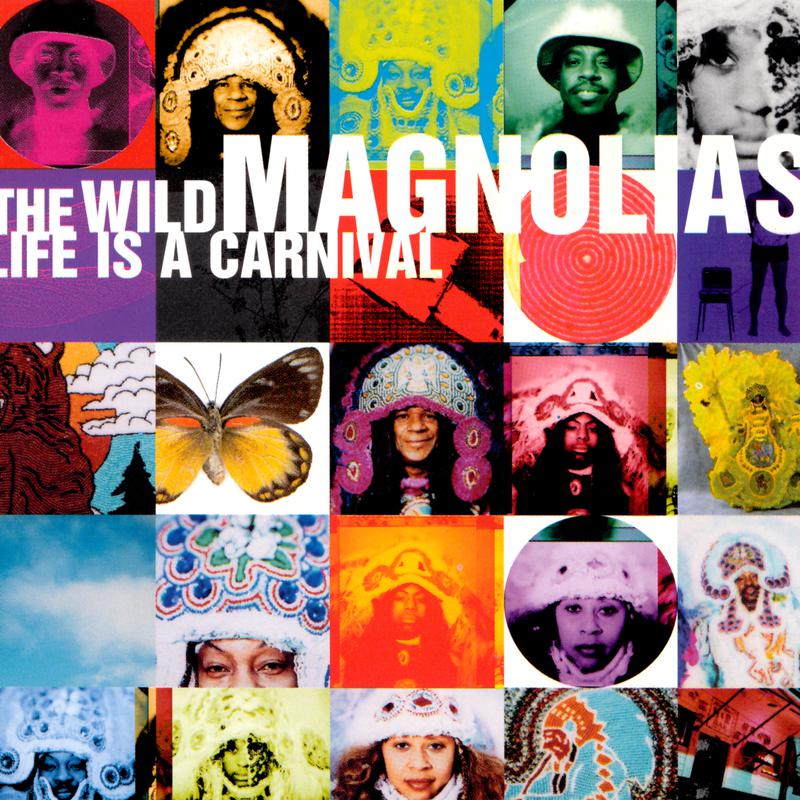 The Wild Magnolias - Cowboys And Indians