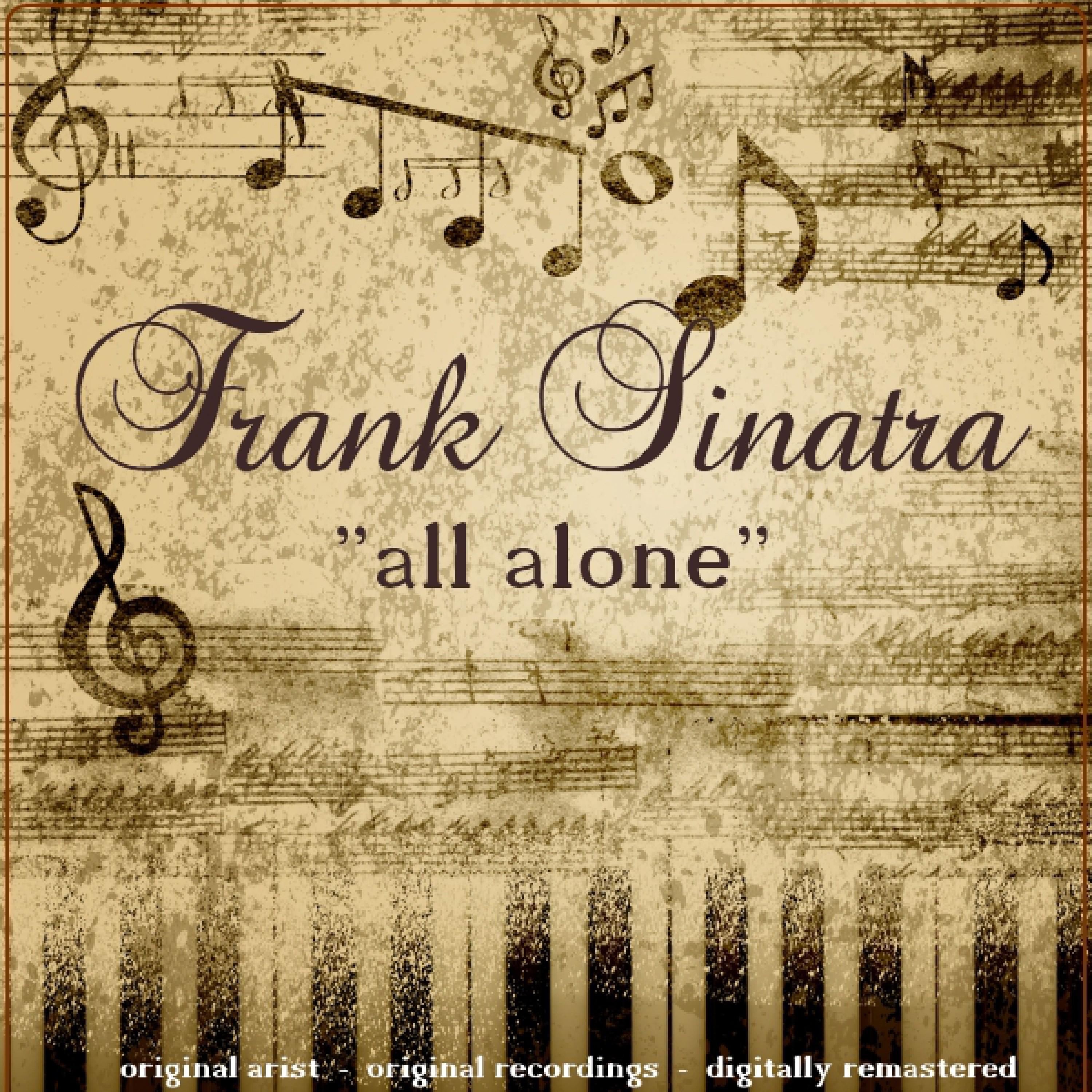 All Alone