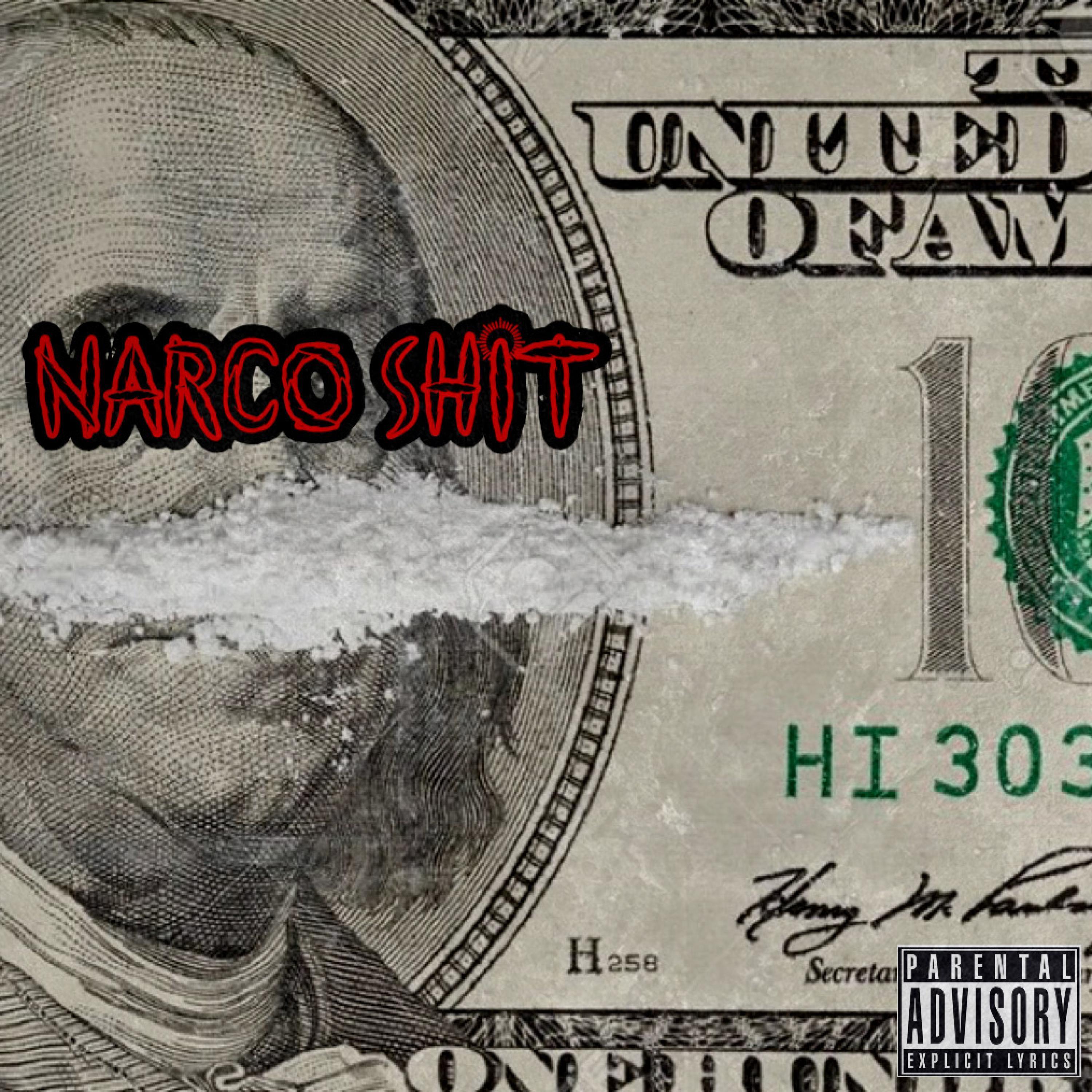 Narco Shit