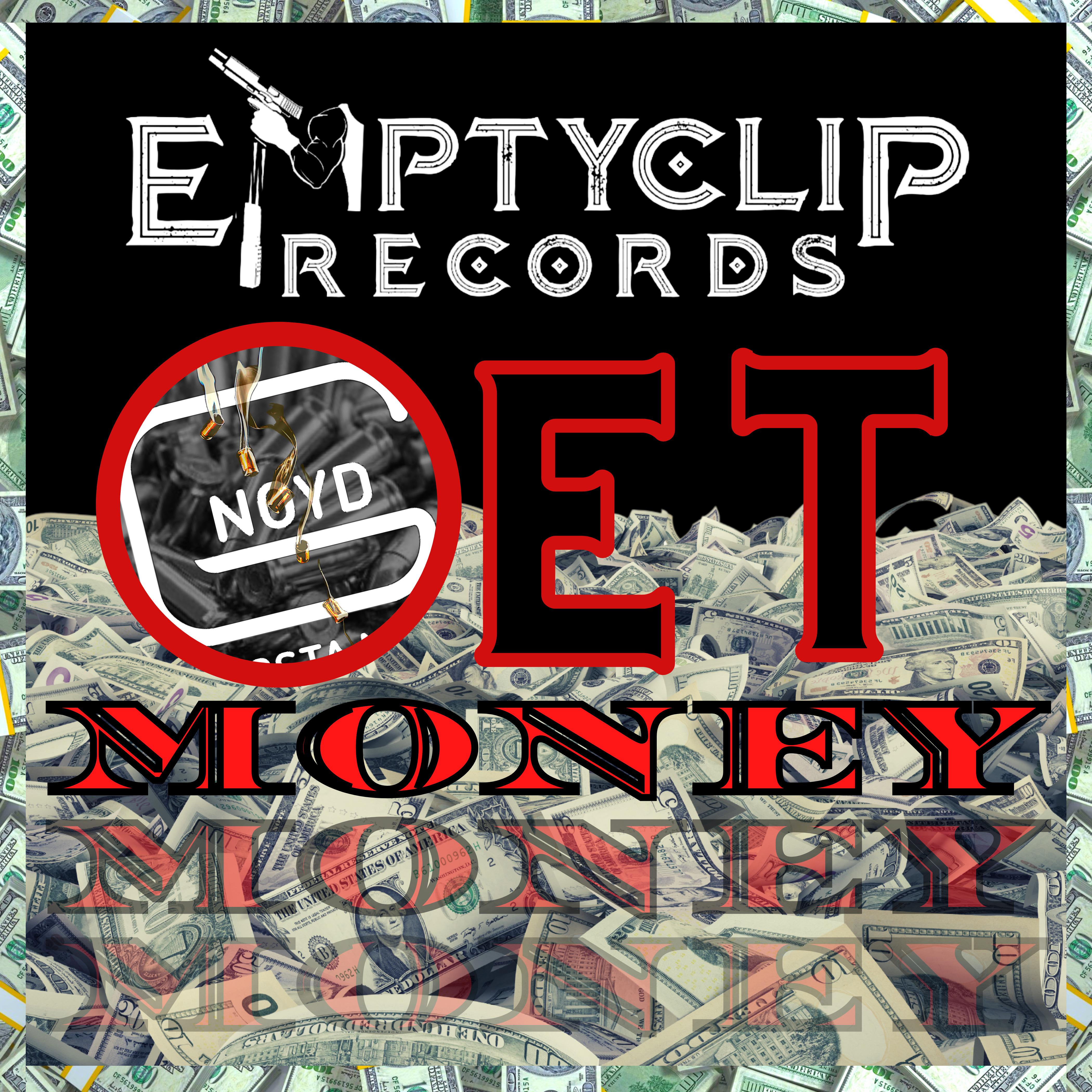 Empty Clip Records - Get Money