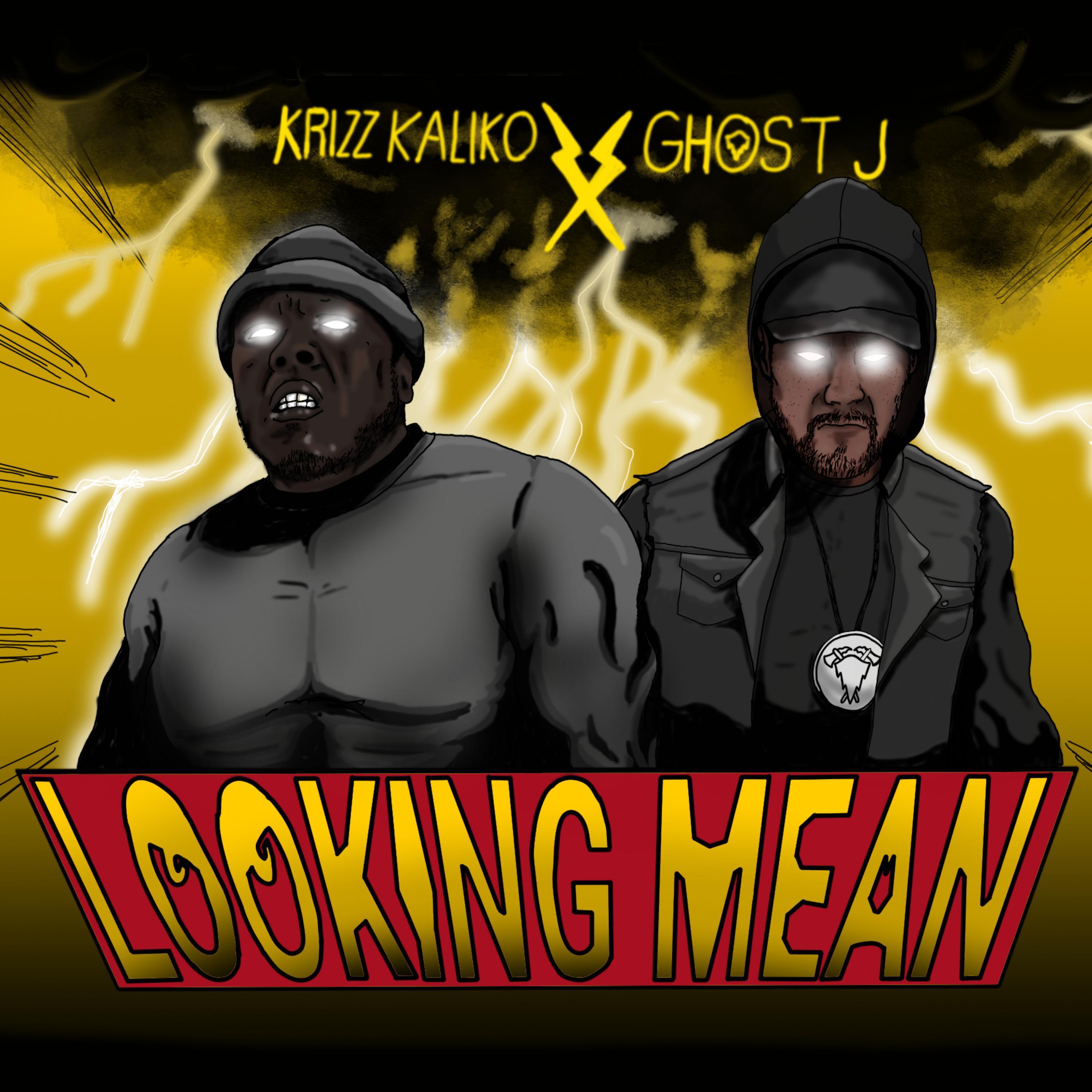 Ghost J - Looking Mean (feat. Krizz Kaliko)