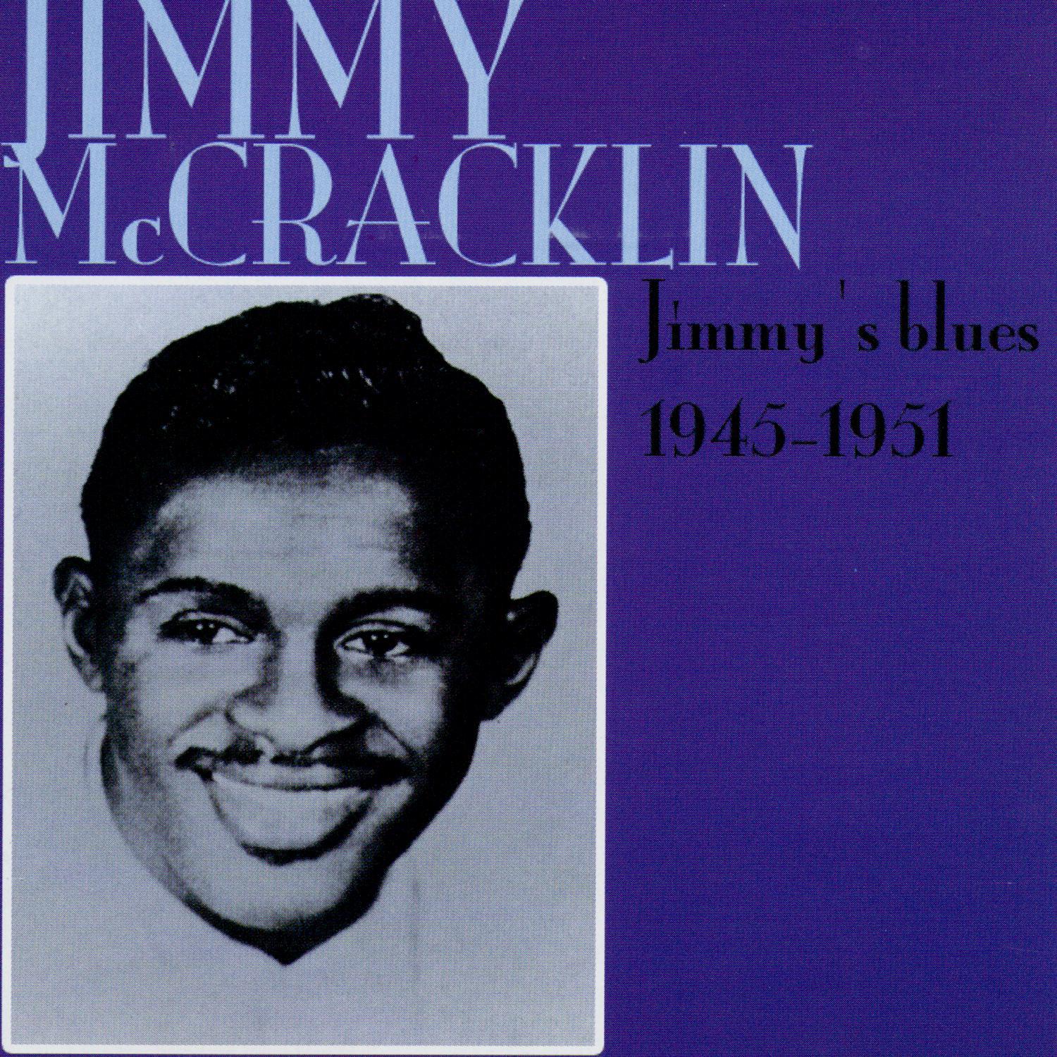 i am tired - jimmy mccracklin - 单曲 - 网易云音乐