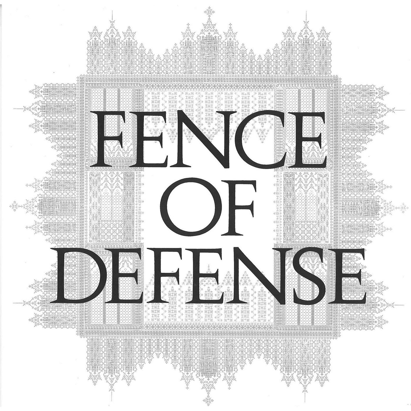 FENCE OF DEFENSE