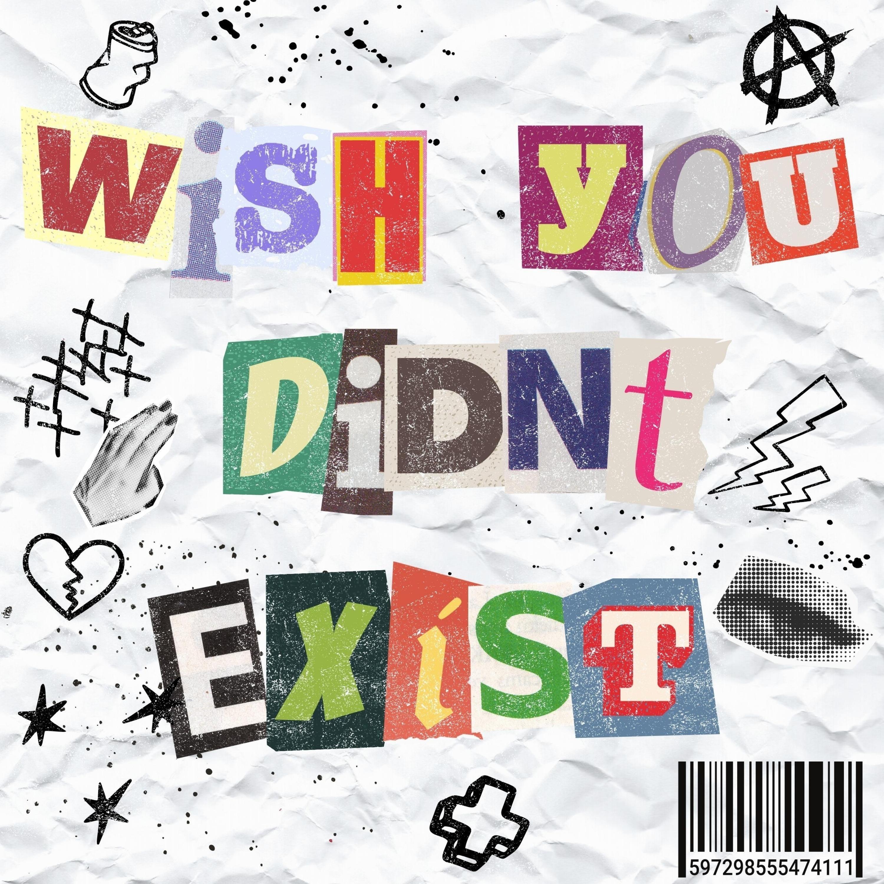The 27s - Wish You Didn't Exist