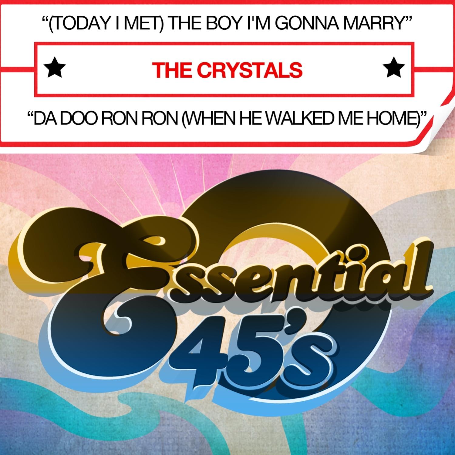 (Today I Met) The Boy I'm Gonna Marry (Digital 45) - Single