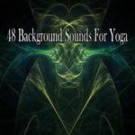 48 Background Sounds For Yoga专辑