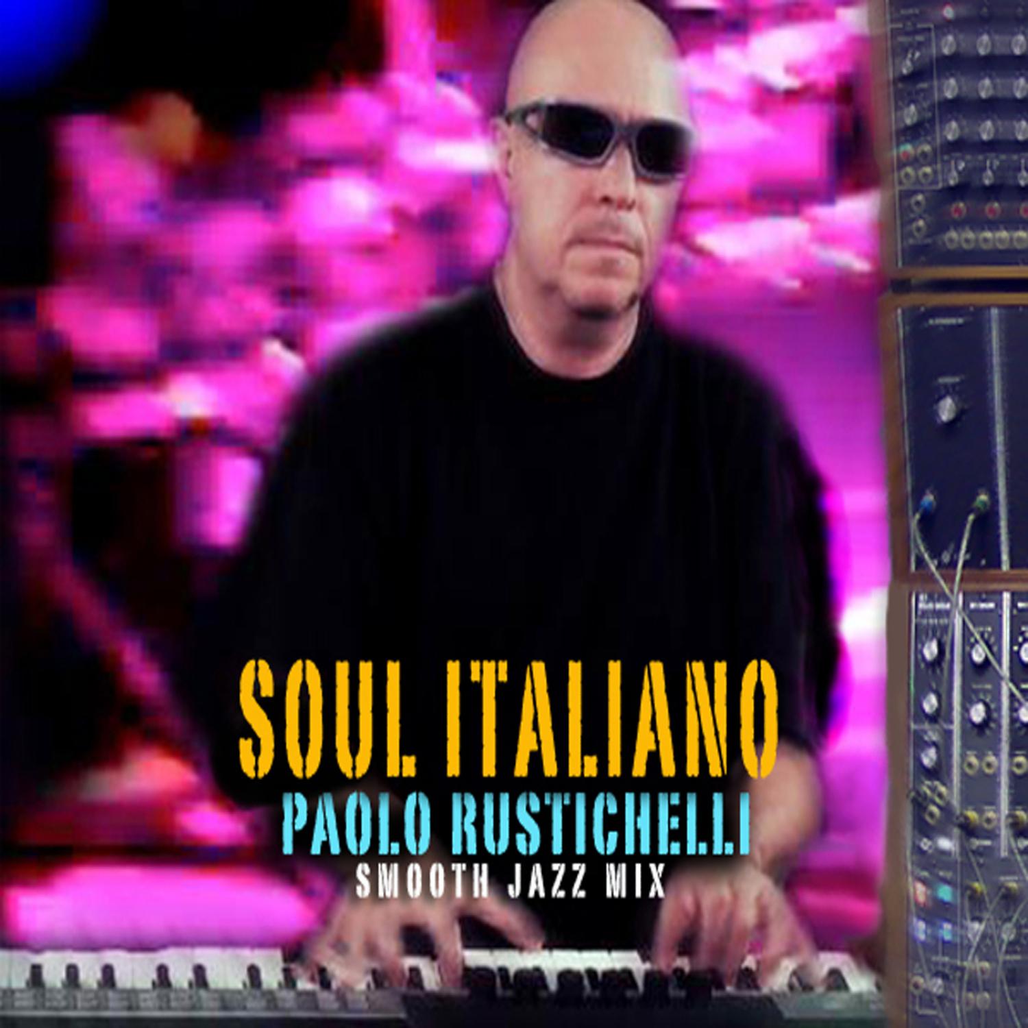 "Soul Italiano" Smooth Jazz mix