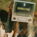 Insecure (Live in Nashville)专辑