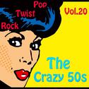 The Crazy 50s Vol. 20专辑