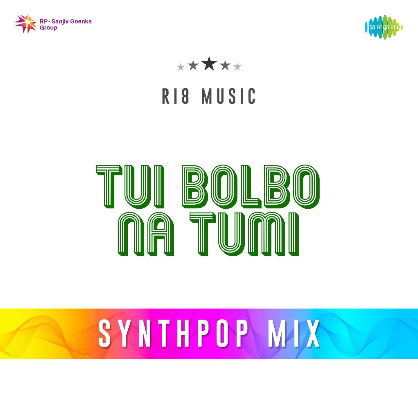 Ri8 Music - Tui Bolbo Na Tumi - Synthpop Mix