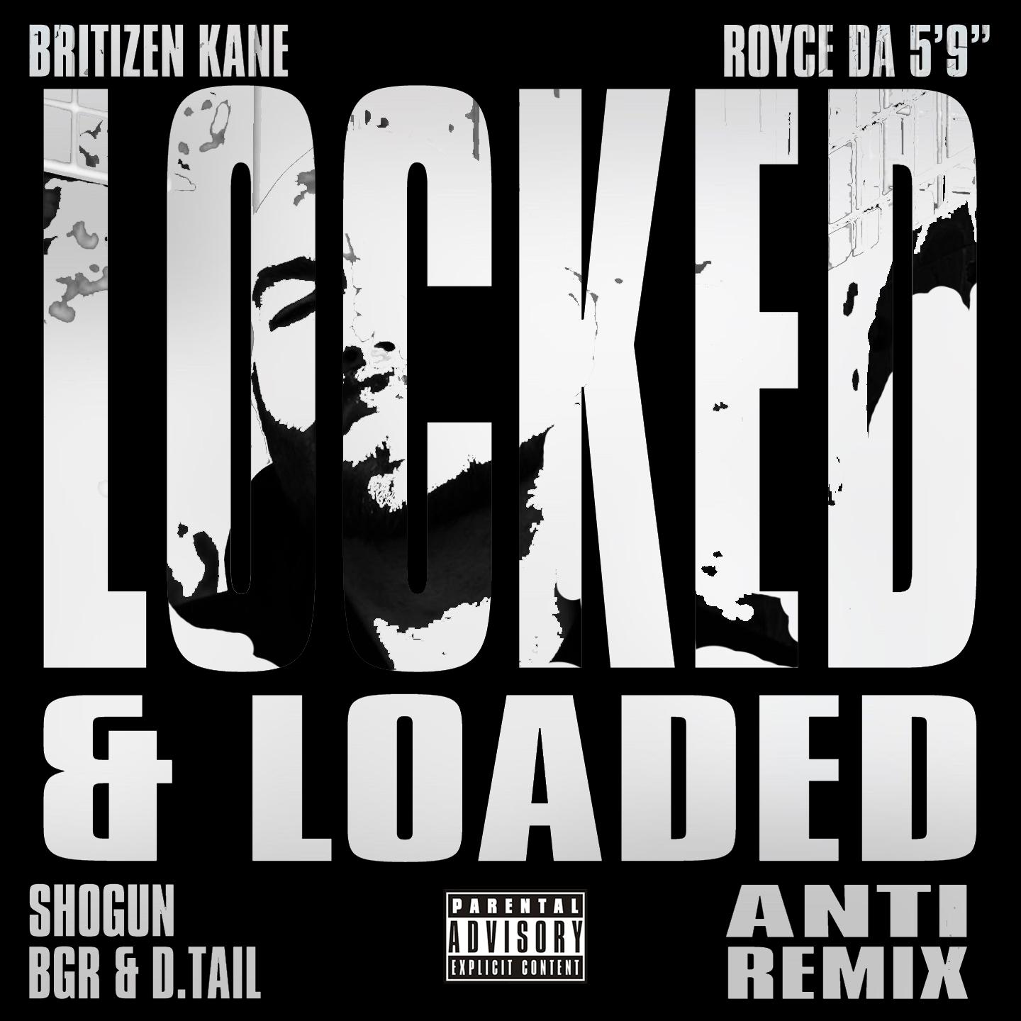 Locked & Loaded (Anti Remix)