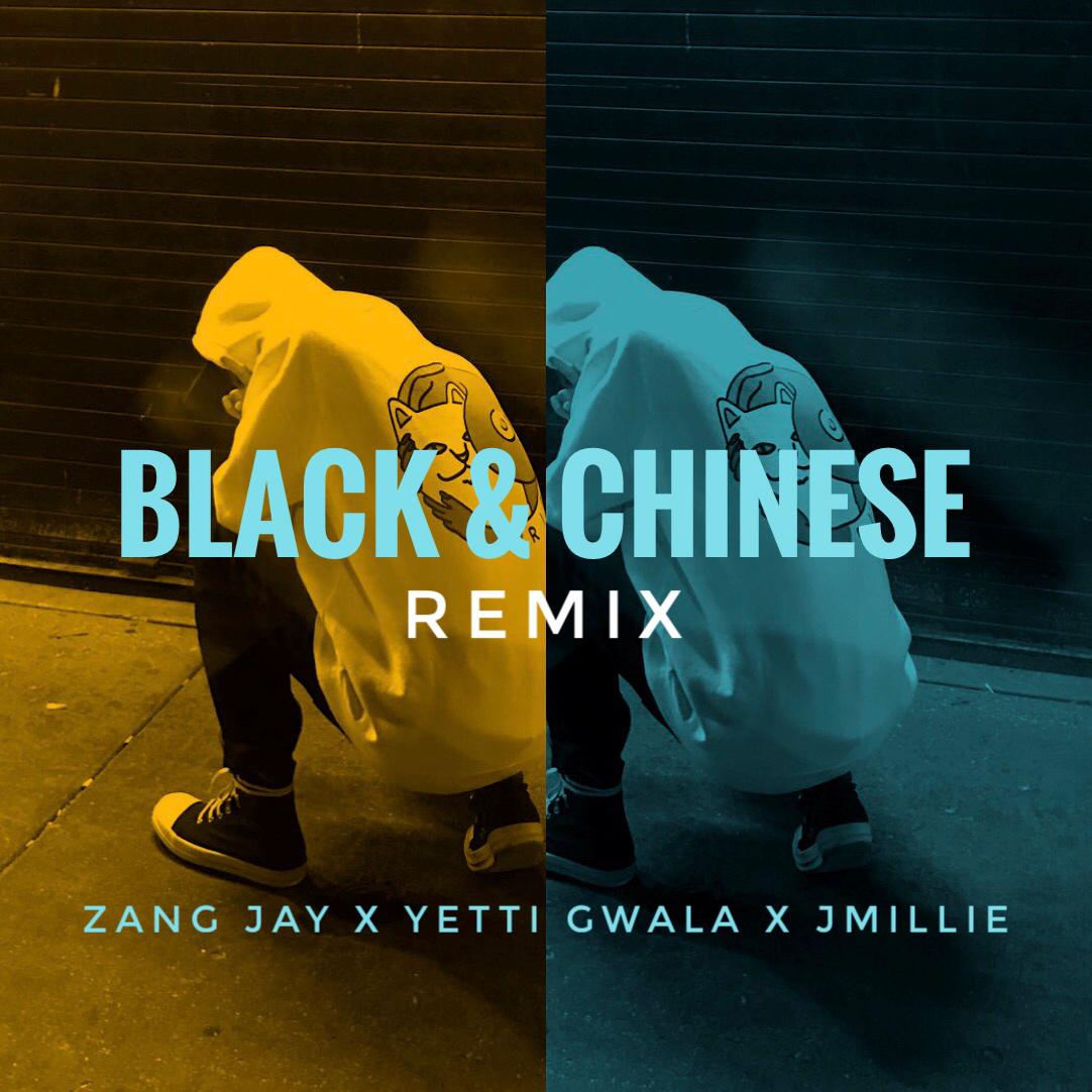 Black & Chinese (Remix)专辑