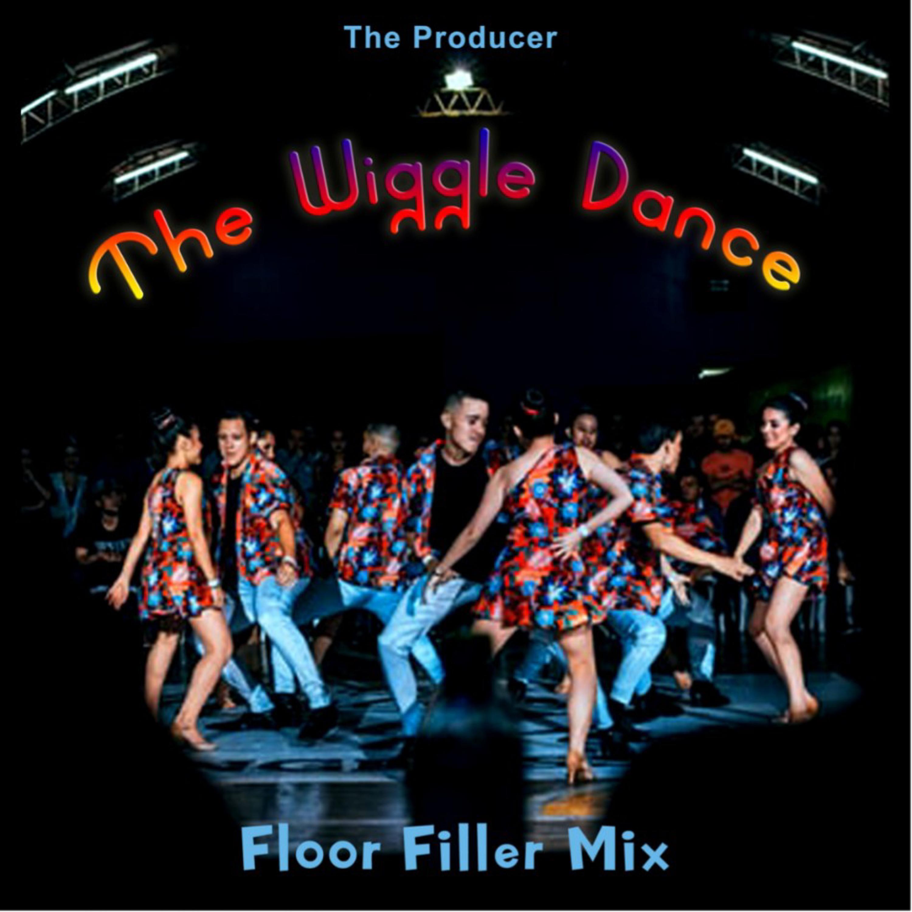 The Wiggle Dance (Floor Filler Mix)