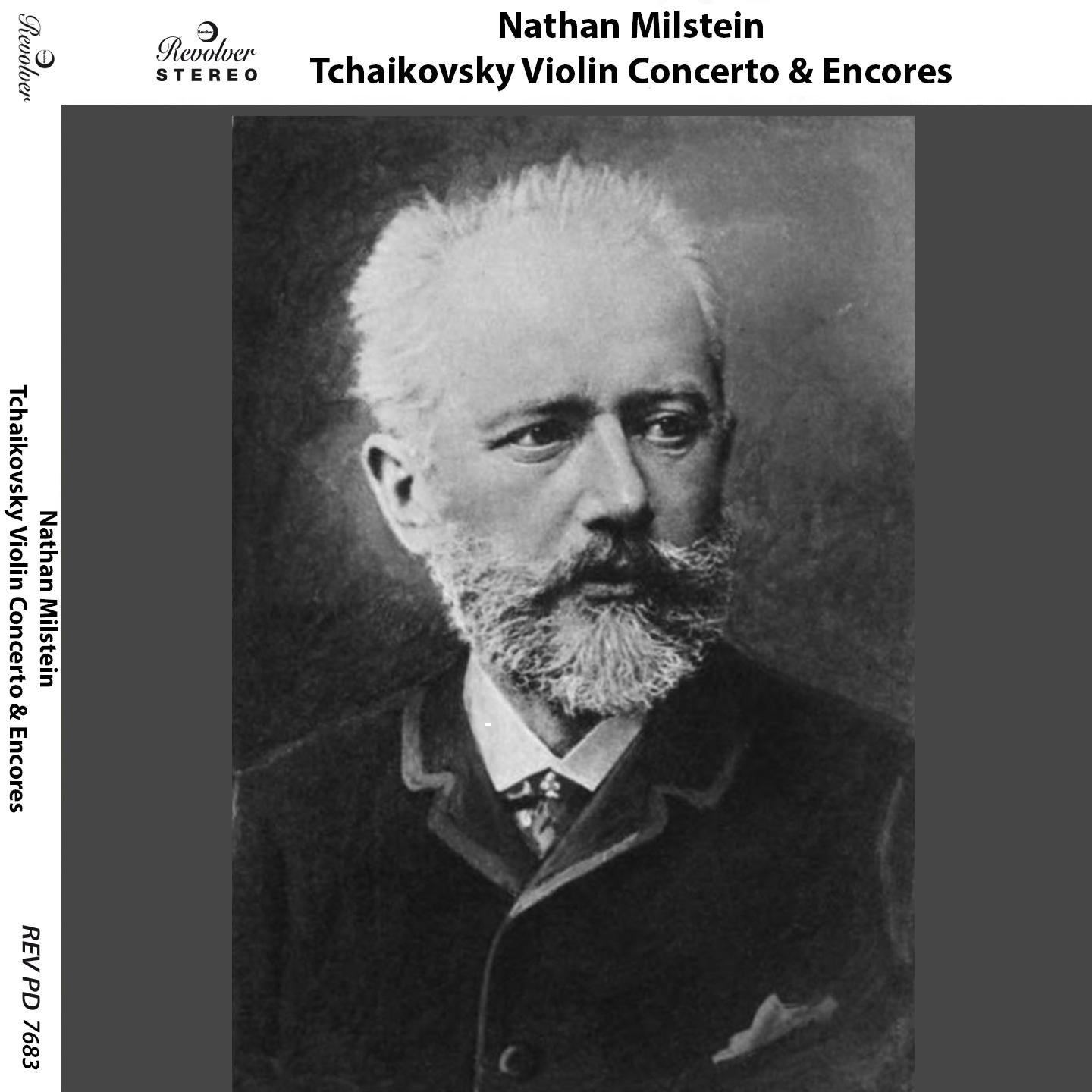 Nathan Milstein: Tchaikovsky Violin Concerto & Encores专辑