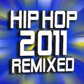 Hip Hop 2011 Remixed