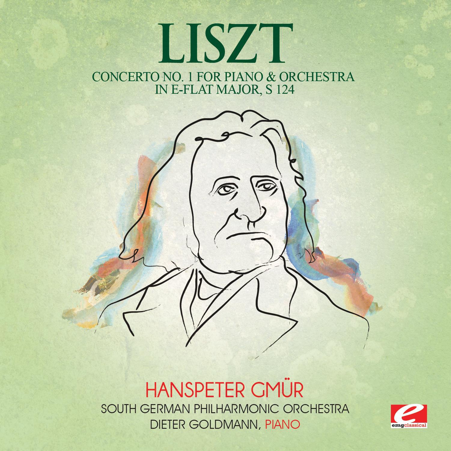 Liszt: Concerto No. 1 for Piano and Orchestra in E-Flat Major, S. 124 (Digitally Remastered)专辑