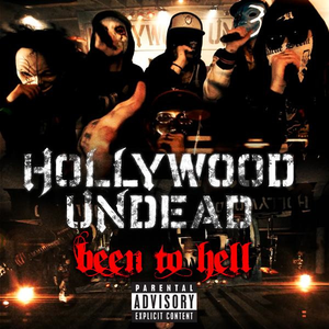 Hollywood Undead - Been To Hell(英语)