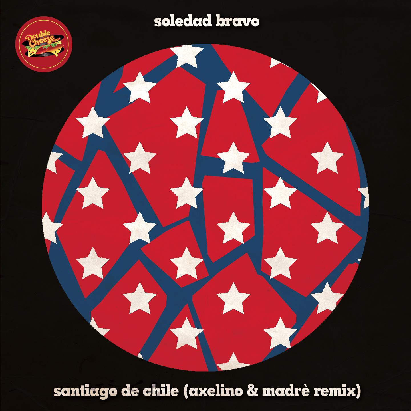 Santiago De Chile (Axelino, Madrè Remix)