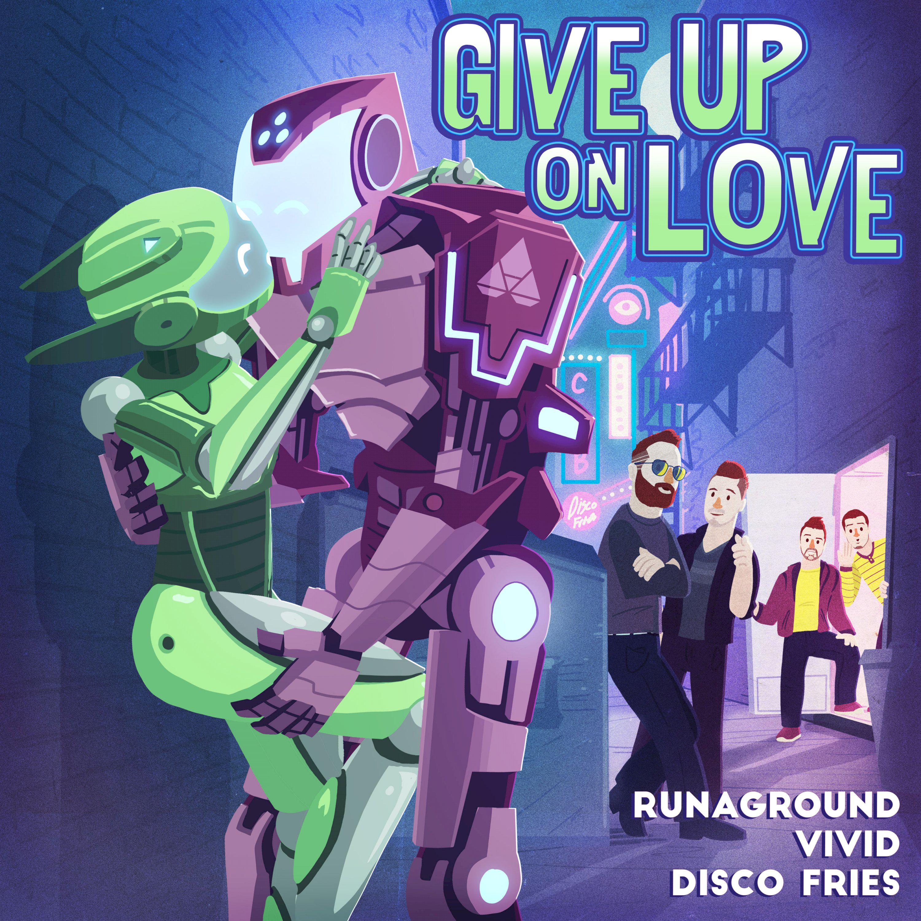 Runaground - Give Up On Love (Original Mix)