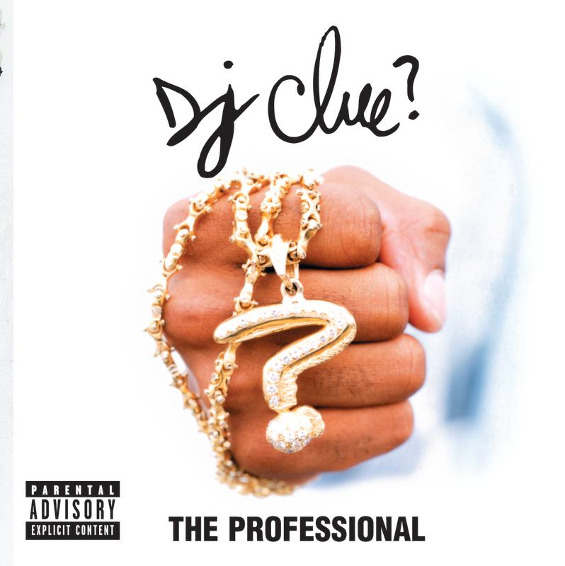 DJ Clue? - It's My Thang