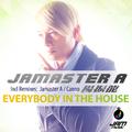 Jamaster A -Everybody In The House