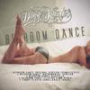 Bedroom Dance (Original Version Remastered)