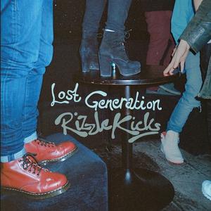 Rizzle Kicks - Lost Generation