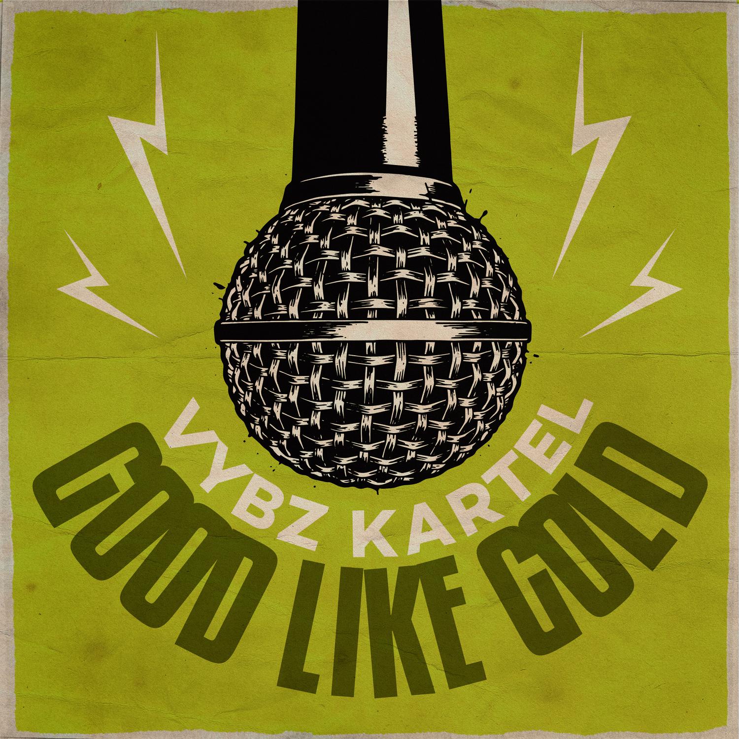 Good Like Gold (Step Father Riddim)