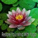 Restore Your Mind With Yoga专辑